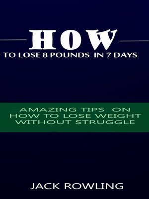 cover image of How to Lose 8 Pounds in 7 Days